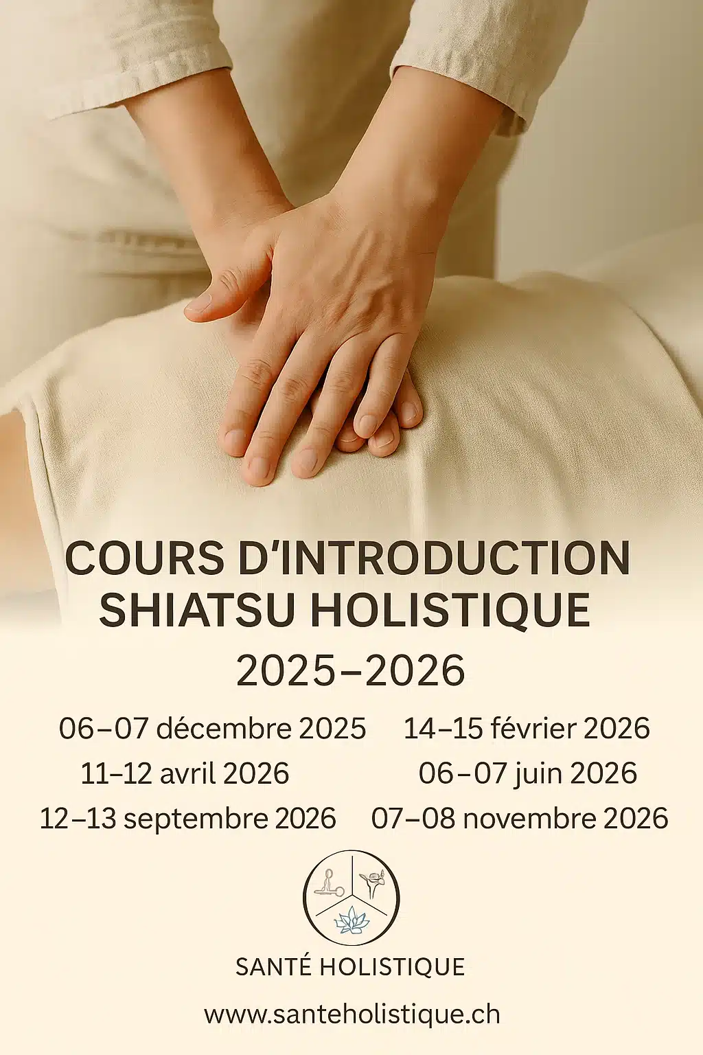 Lire la suite à propos de l’article Cours d’Introduction – Shiatsu Holistique 2025–2026 – Santé Holistique Posieux