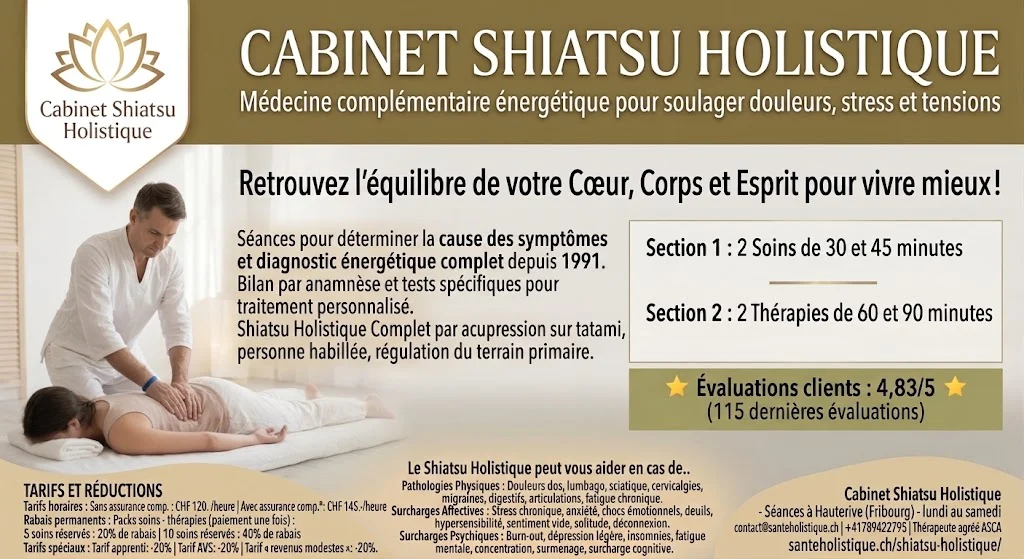 Cabinet Shiatsu Holistique Cabinet de Shiatsu Holistique à Posieux (Fribourg). Thérapeute agréé ASCA. Thérapie Holistique Shiatsu sur personne habillée. Physique, Affectif et Psychique