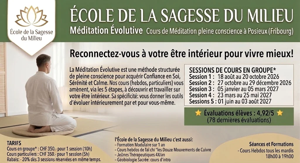 Cours Méditation Pleine Conscience | Posieux Fribourg Méditation Évolutive à Posieux (Fribourg). Pleine Conscience. Méthode en 5 étapes. Retrouvez votre Enfant Intérieur pour atteindre la Paix Intérieure !